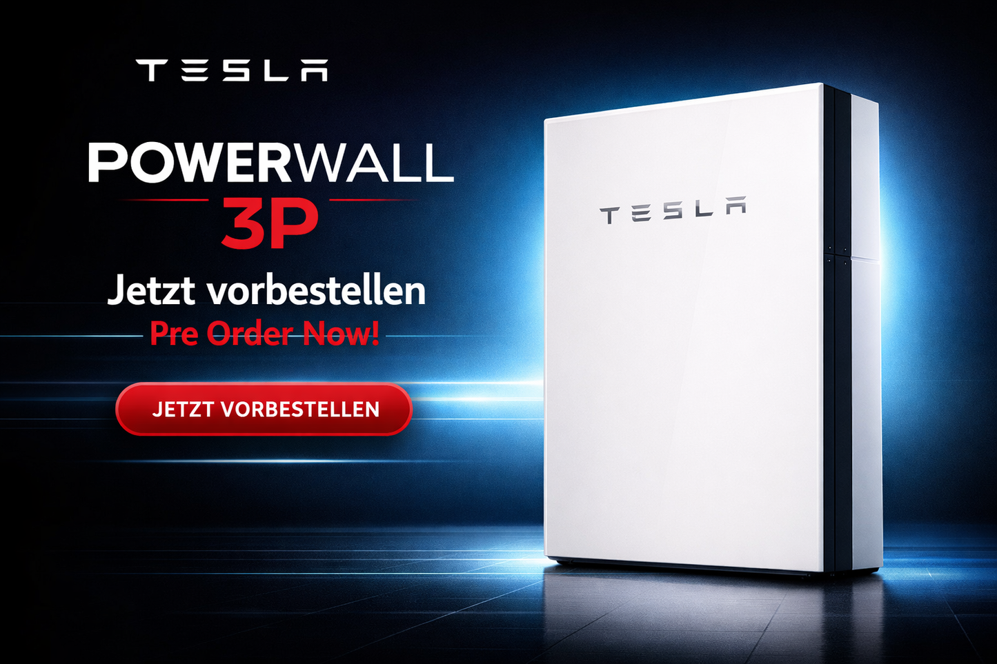 Tesla Powerwall 3P Vorbestellung